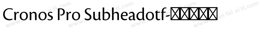 Cronos Pro Subheadotf字体转换